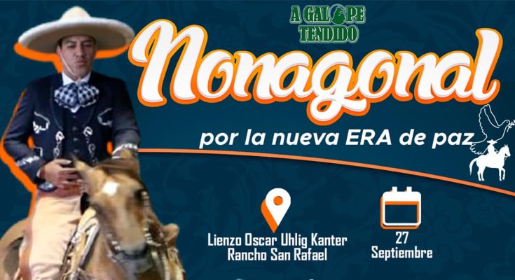 Nonagonal por la nueva ERA de paz, Chiapas, Charrería, Tuxtla Gutiérrez