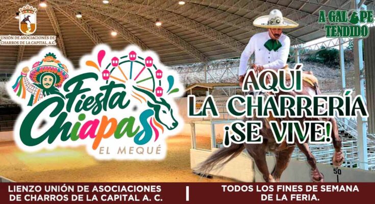 Fiesta Chiapas 2026, El Meque, charrería, Tuxtla
